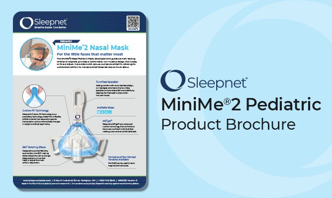 Sleepnet MiniMe 2 Pediatric Nasal Mask Product Brochure